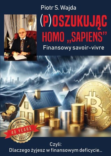 (P)oszukując homo sapiens Finansowe savoir-vivre