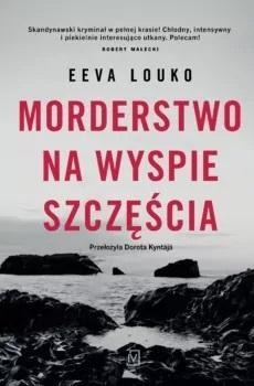 Morderstwo na Wyspie Szczęścia, Eeva Louko