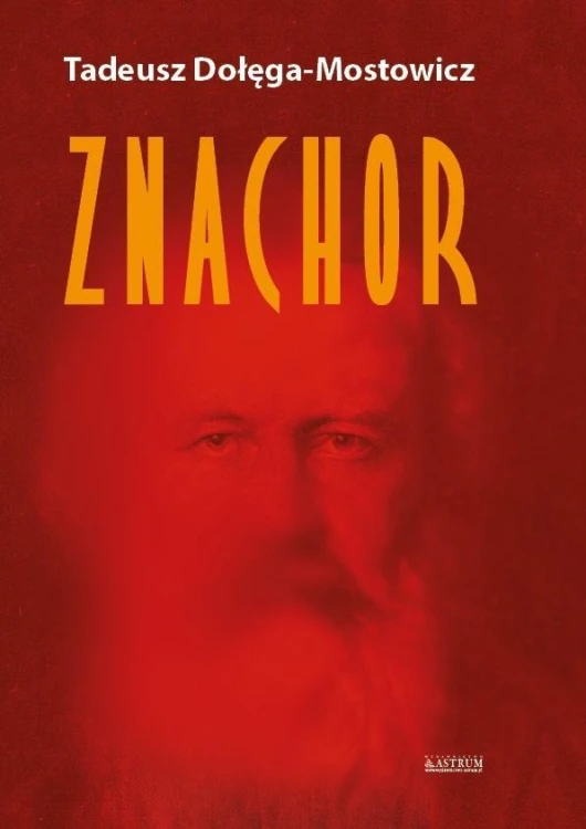 Znachor BR, Tadeusz Dołęga-Mostowicz