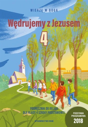 Katechizm SP 4 Wędrujemy z Jezusem, praca zbiorowa