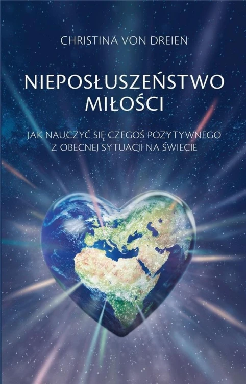 Nieposłuszeństwo miłości, Christina von Dreien