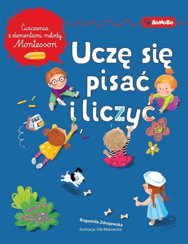 Uczę się pisać i liczyć, Bogumiła Zdrojewska