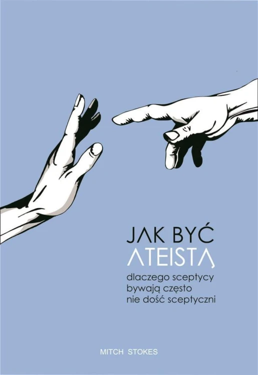 Jak być ateistą, Mitch Stokes