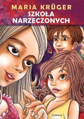 Szkoła Narzeczonych, Maria Kruger